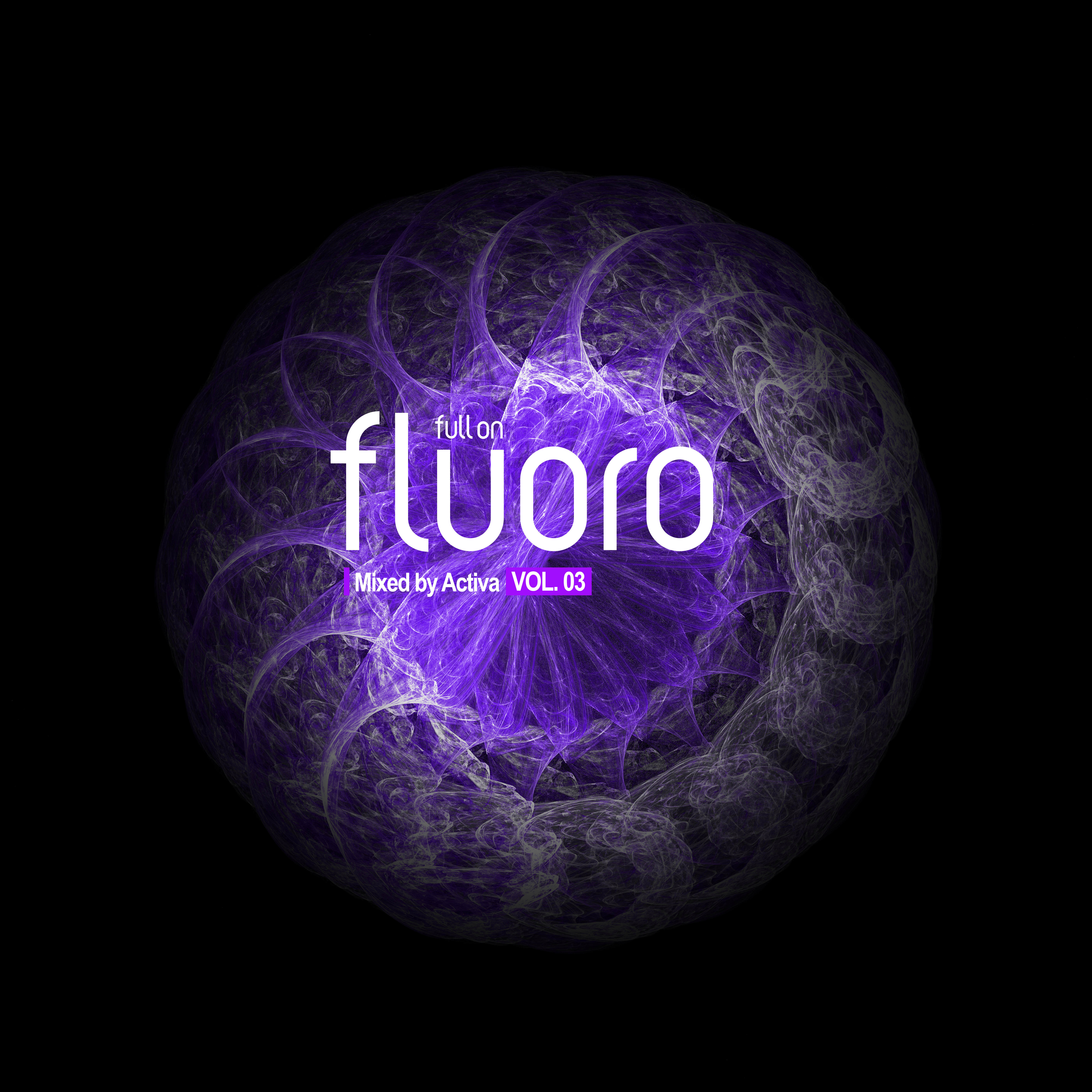 Full On Fluoro, Vol. 3 (Full Continuous Mix)