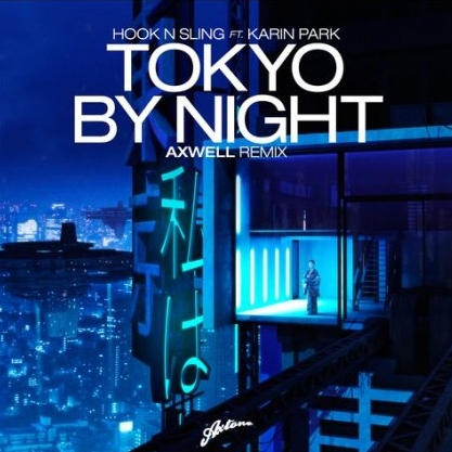 Tokyo By Night (Axwell Remix)