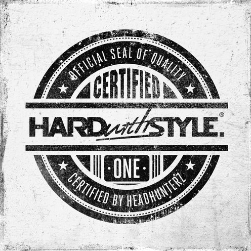 Hard With Style Certified One