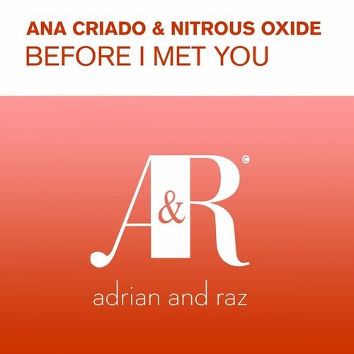 Before I Met You (Original Mix)