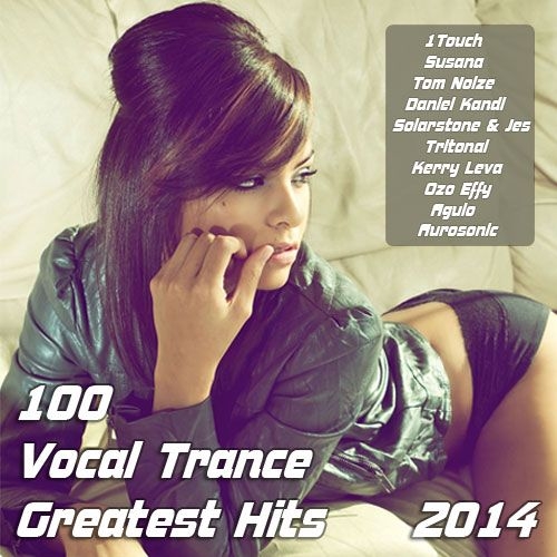 100 Vocal Trance Greatest Hits 2014