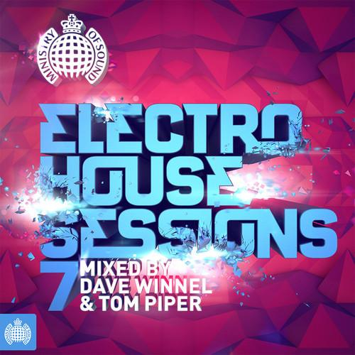 Ministry of Sound: Electro House Sessions 7