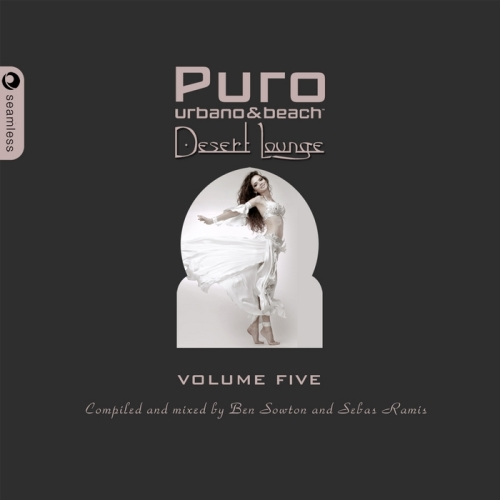 Puro Desert Lounge (part 1 - continuous mix by Ben Sowton)