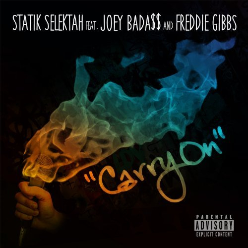 Carry On (Feat. Joey Bada$$ & Freddie Gibbs)