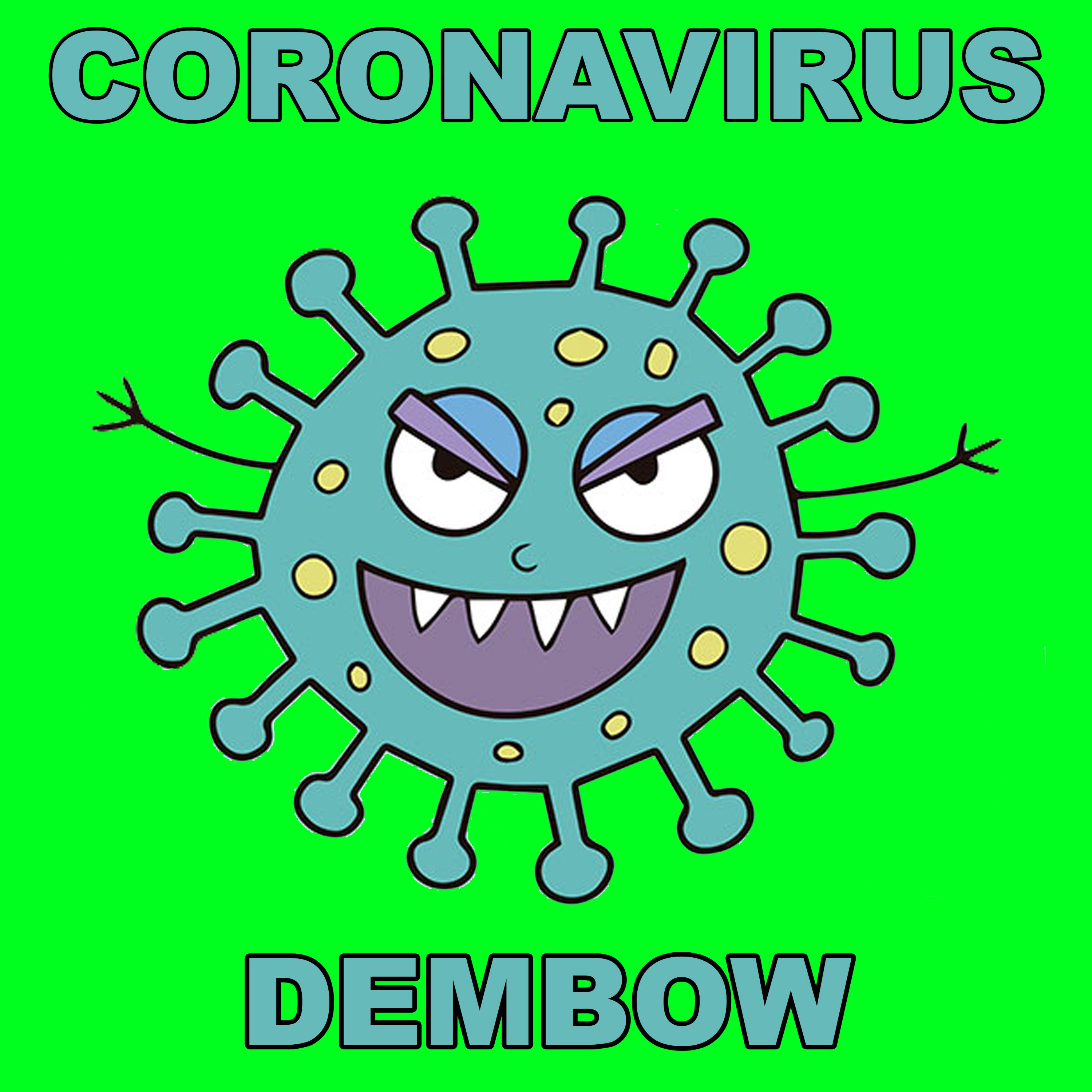 Coronavirus dembow