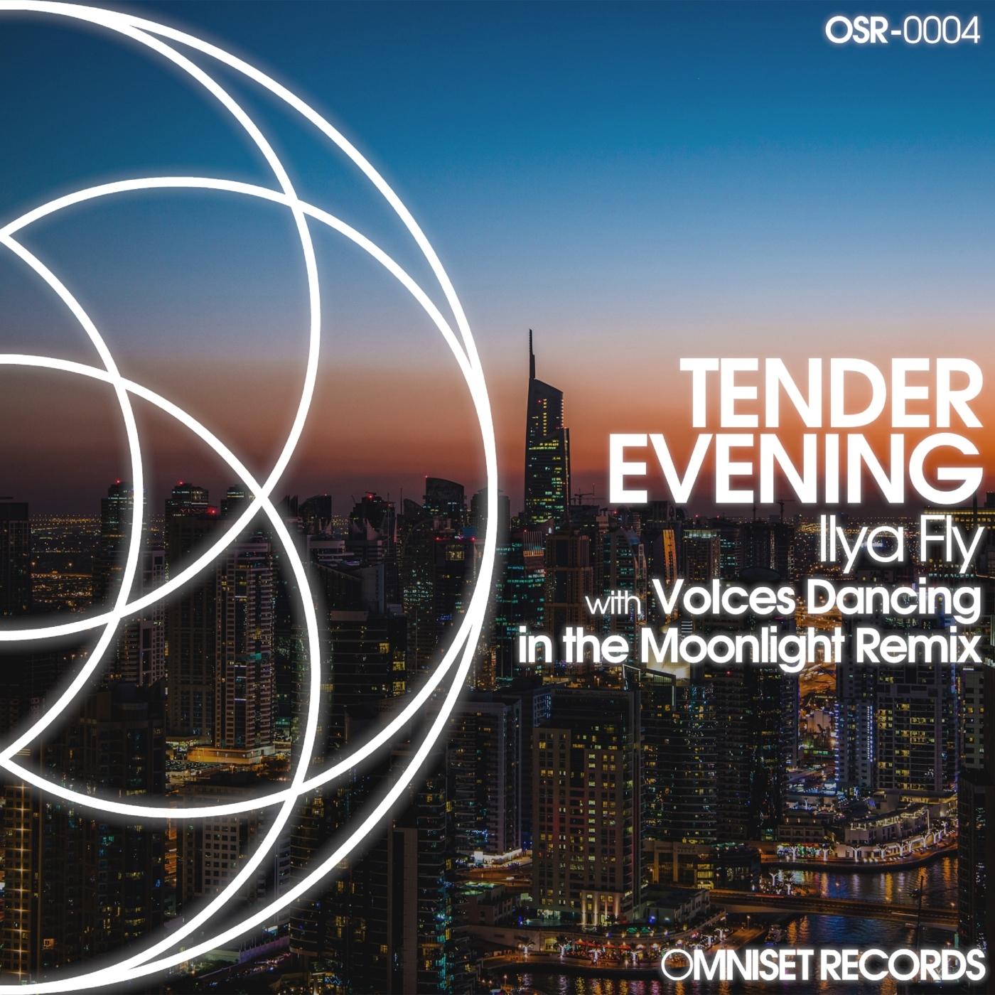 Tender Evening