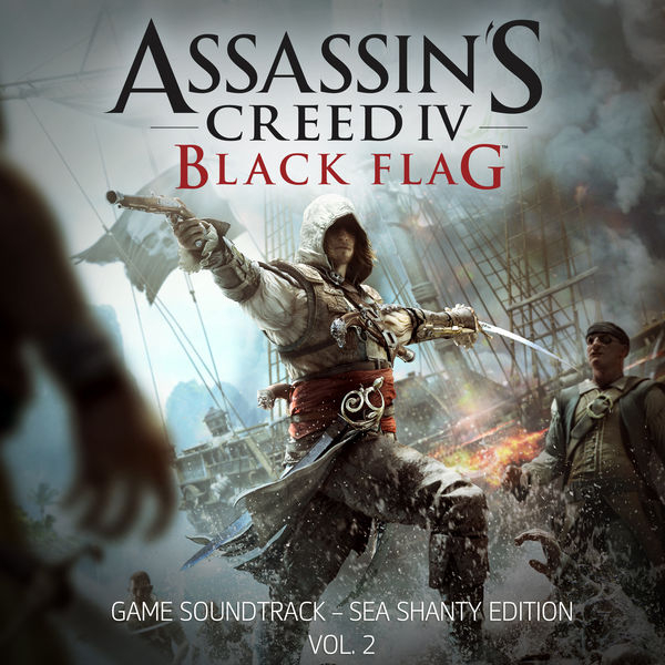 Assassin's Creed 4 Black Flag (Sea Shanty Edition, Vol. 2)