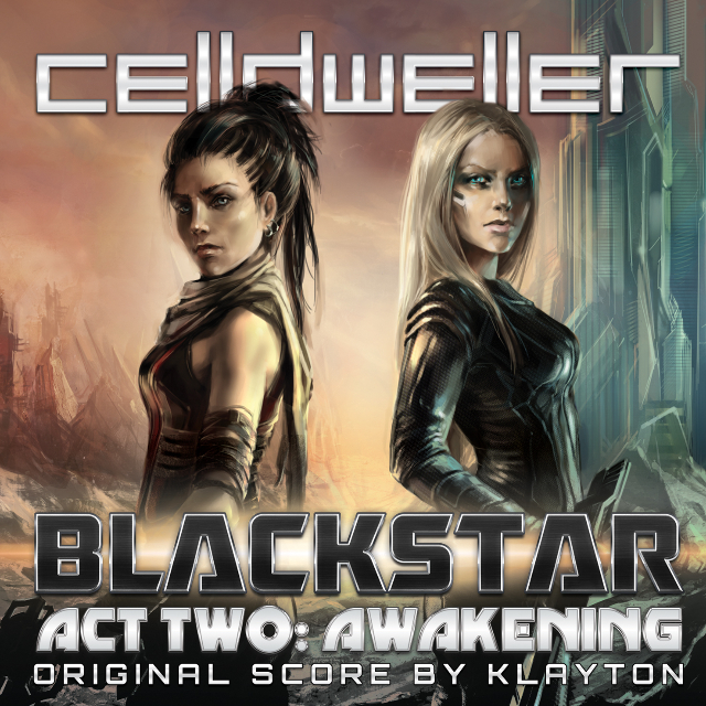 Blackstar Act Two: Awakening (Originial Score by Klayton)