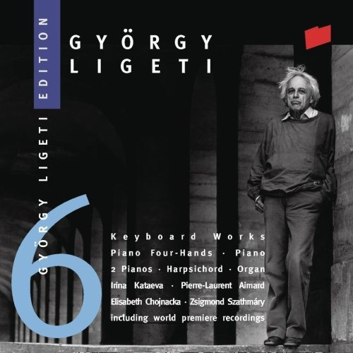Gy rgy Ligeti Edition 6: Keyboard Works Piano, Harpsichord, Organ