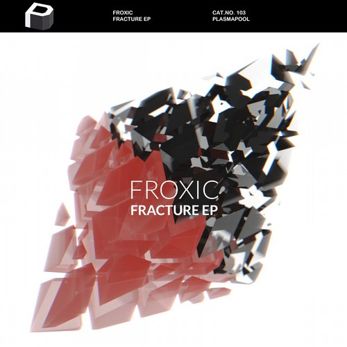 Fracture (Original Mix)