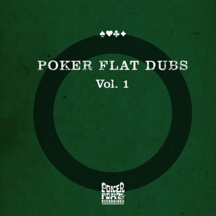 Poker Flat Dubs, Vol. 1