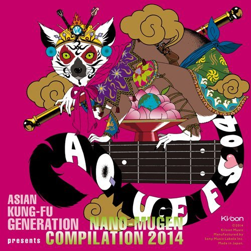 ASIAN KUNG-FU GENERATION presents NANO-MUGEN COMPILATION 2014