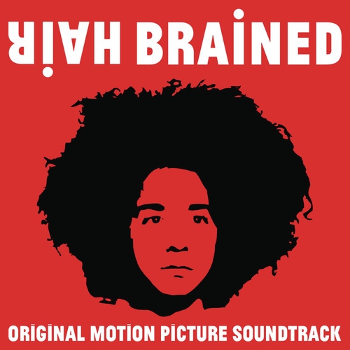 HairBrained (Original Motion Picture Soundtrack)