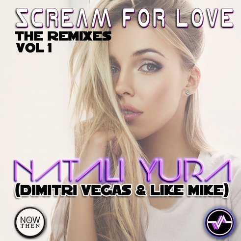 Scream for Love (Dimitri Vegas and Like Mike Radio Edit)