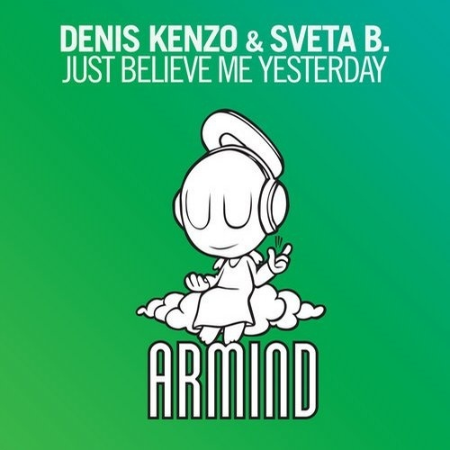 Just Believe Me Yesterday (Original Mix)