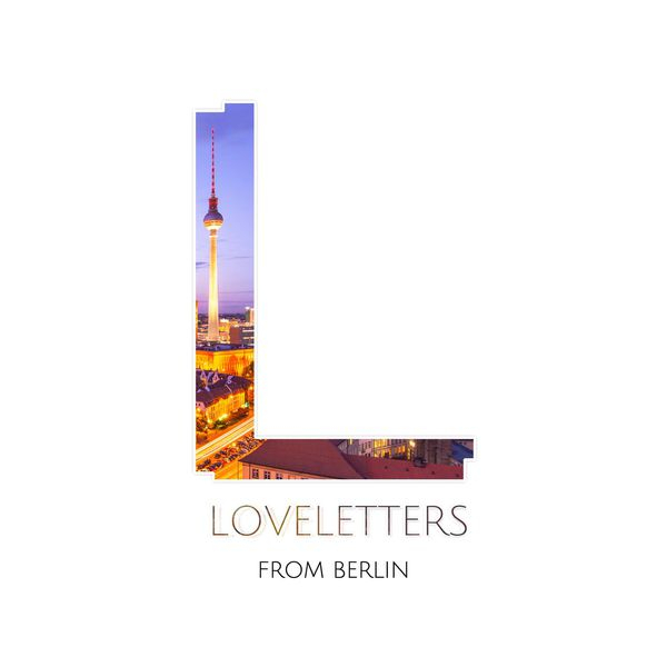 Loveletters from Berlin, Vol. 1