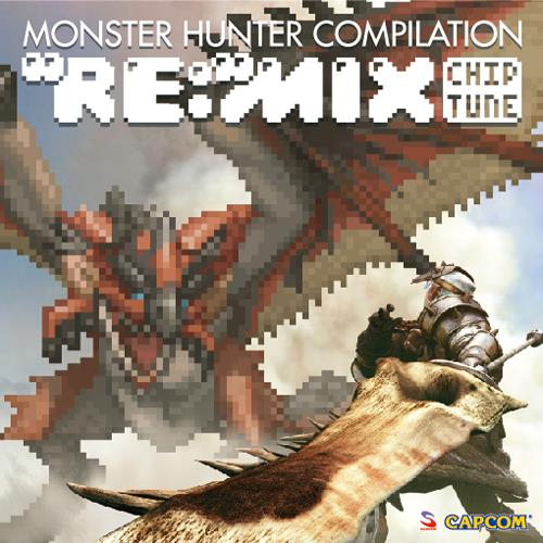 Monster Hunter Compilation 'Re:'mix Chiptune