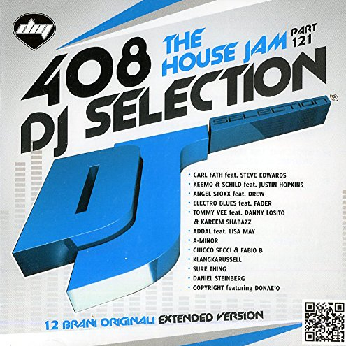 DJ Selection 408 - the House Jam Part 121