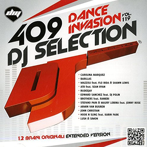 DJ Selection 409 Dance Invasion Pt.119