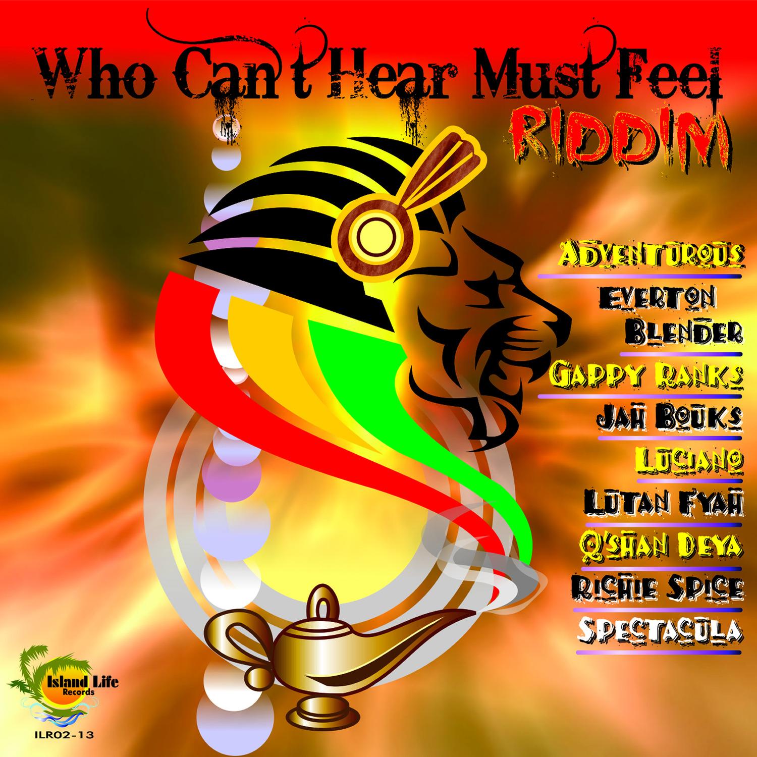Who Can't Hear Must Feel Riddim