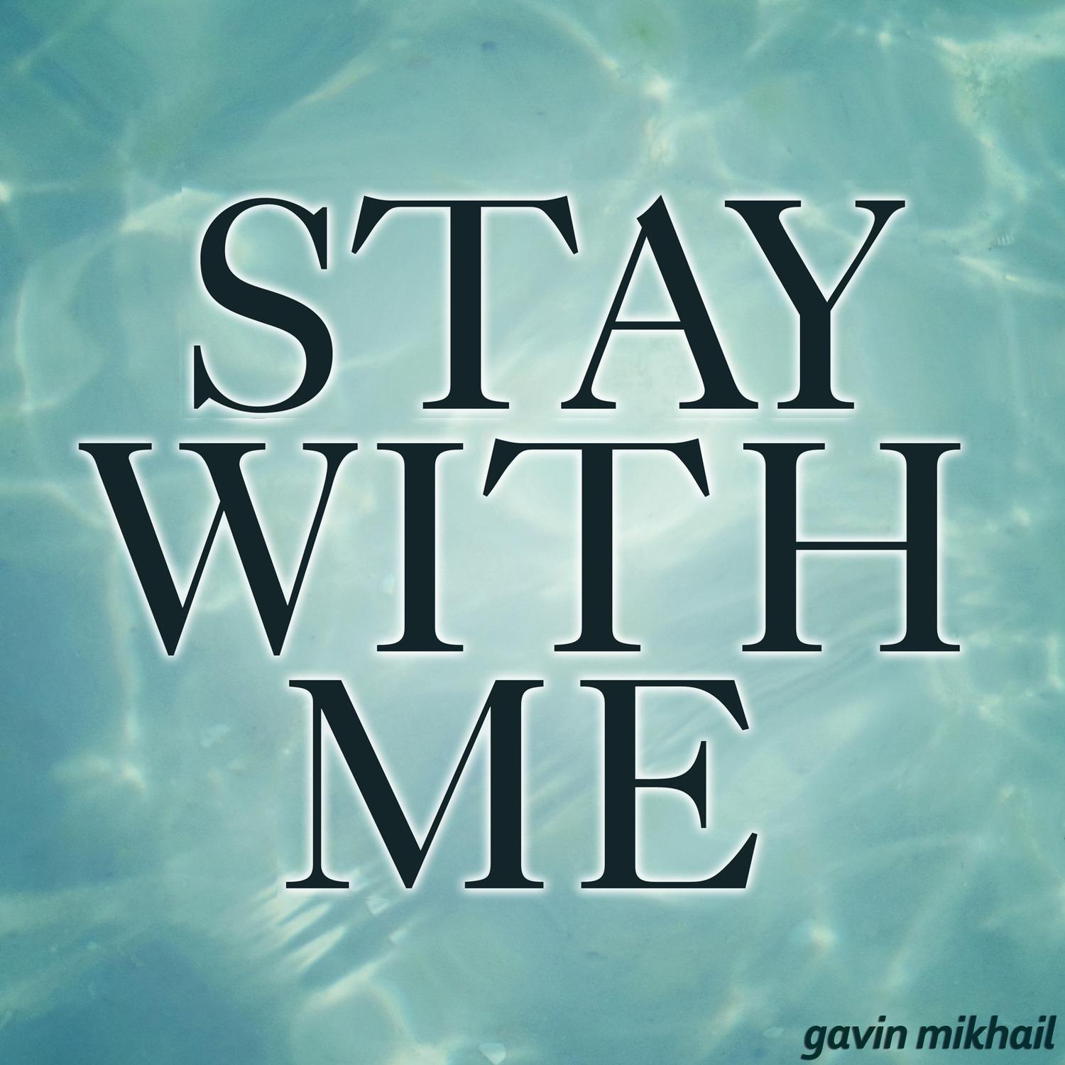 Stay With Me
