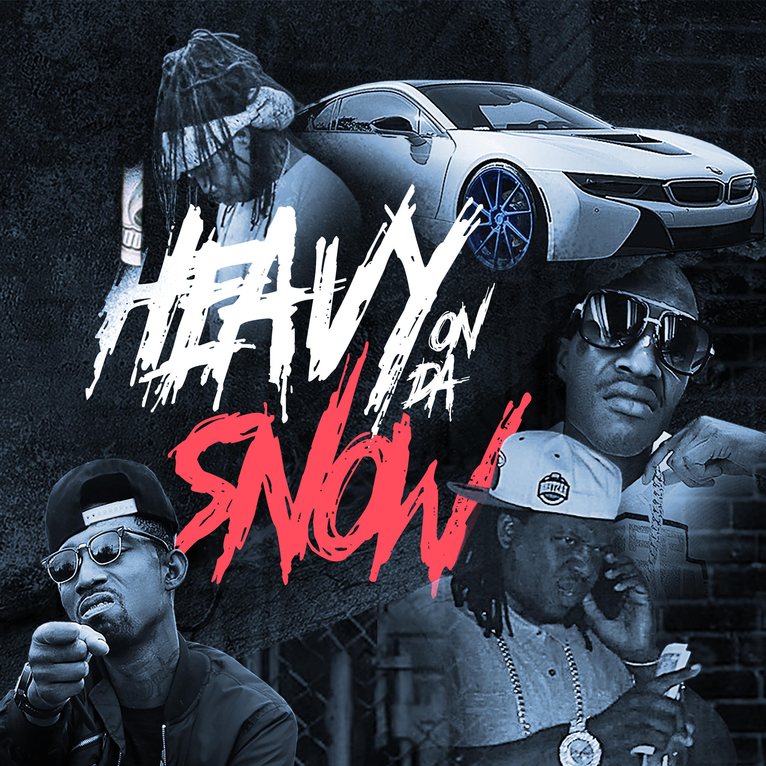Heavy On Da Snow