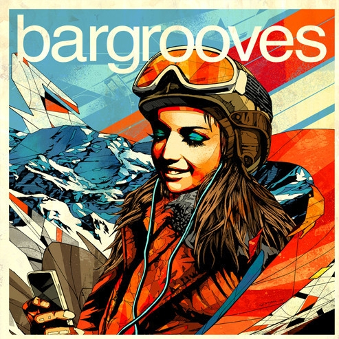Bargrooves Apres Ski 3.0: Club Mix (continuous DJ mix by Andy Daniell)