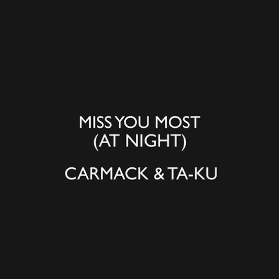 Miss You Most (At Night)