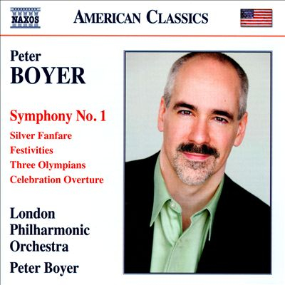 Peter Boyer: Symphony No. 1