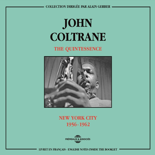 The Quintessence: New York City 1956-1962