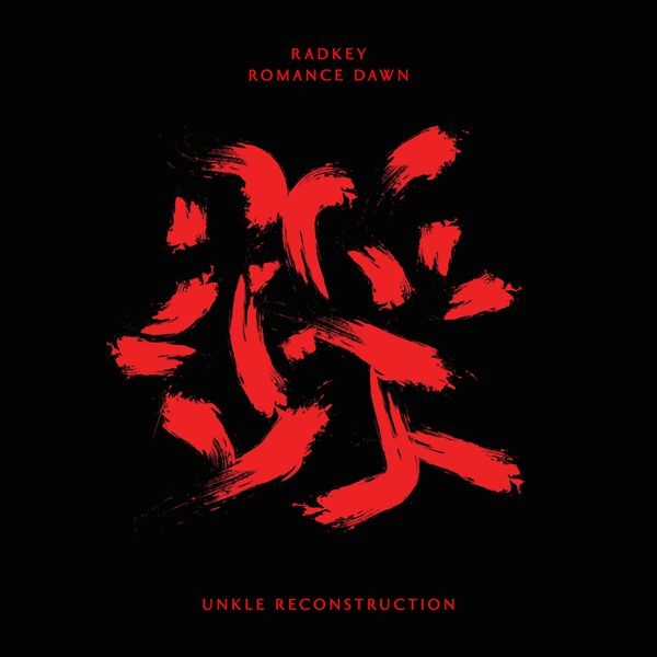 Romance Dawn (UNKLE Reconstruction)