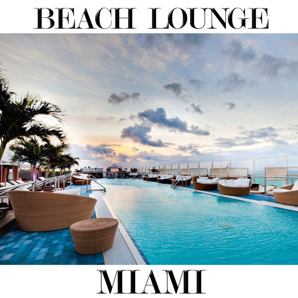 Beach Lounge Miami