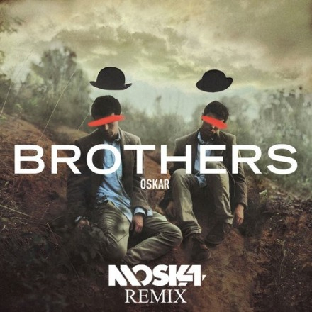  Brothers (Moska Remix)