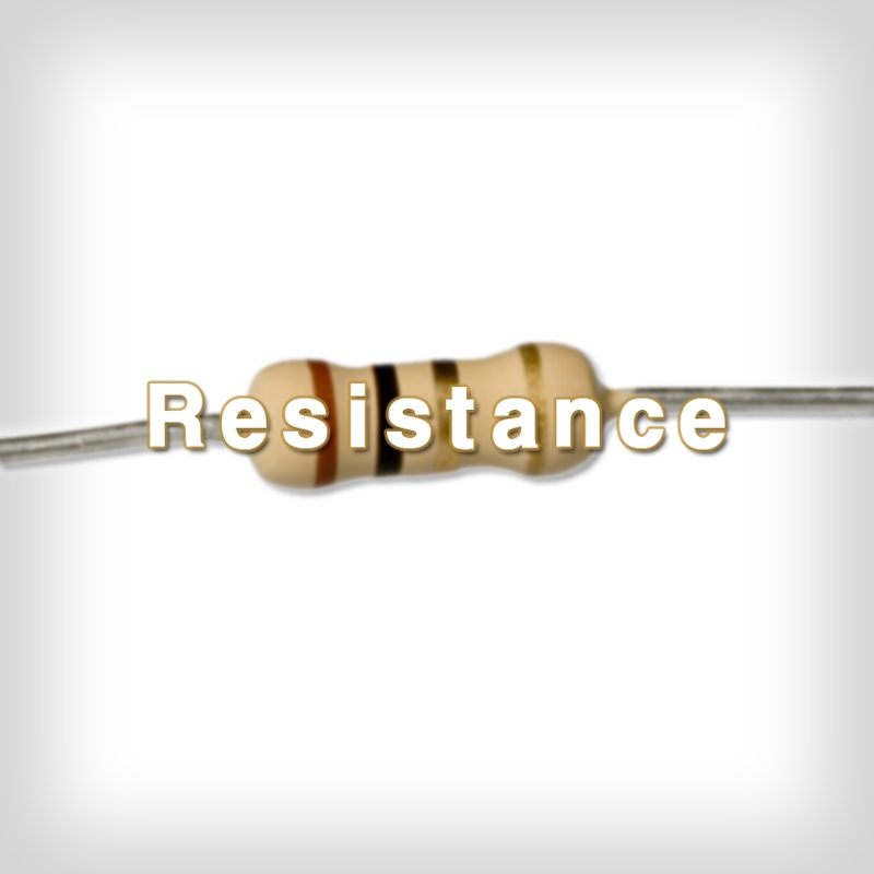 Resistance