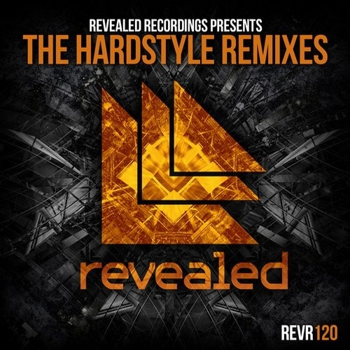 Revealed Recordings Presents:The Hardstyle Remixes