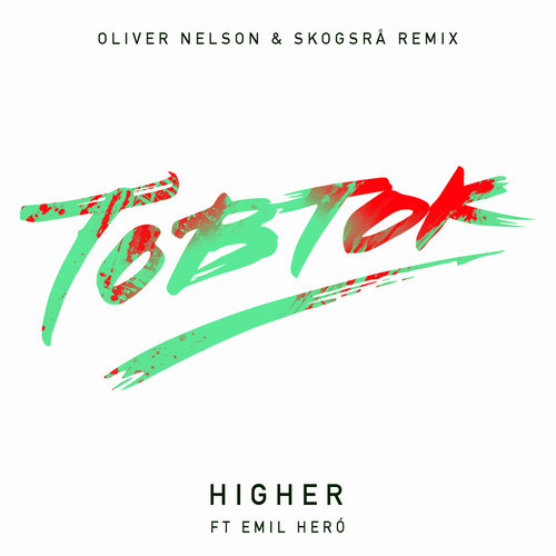 Higher Oliver Nelson  Skogsra Remix