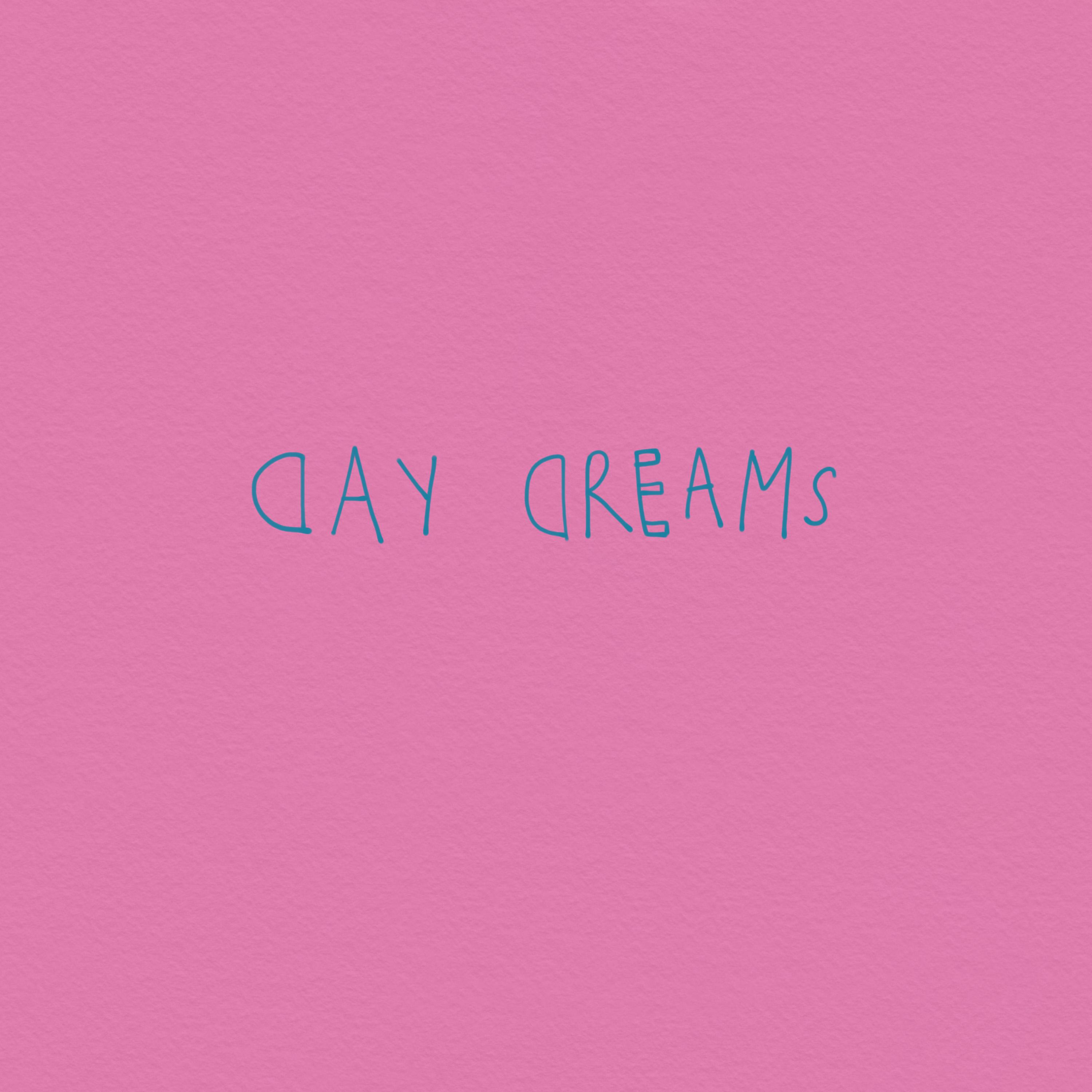 Daydreams