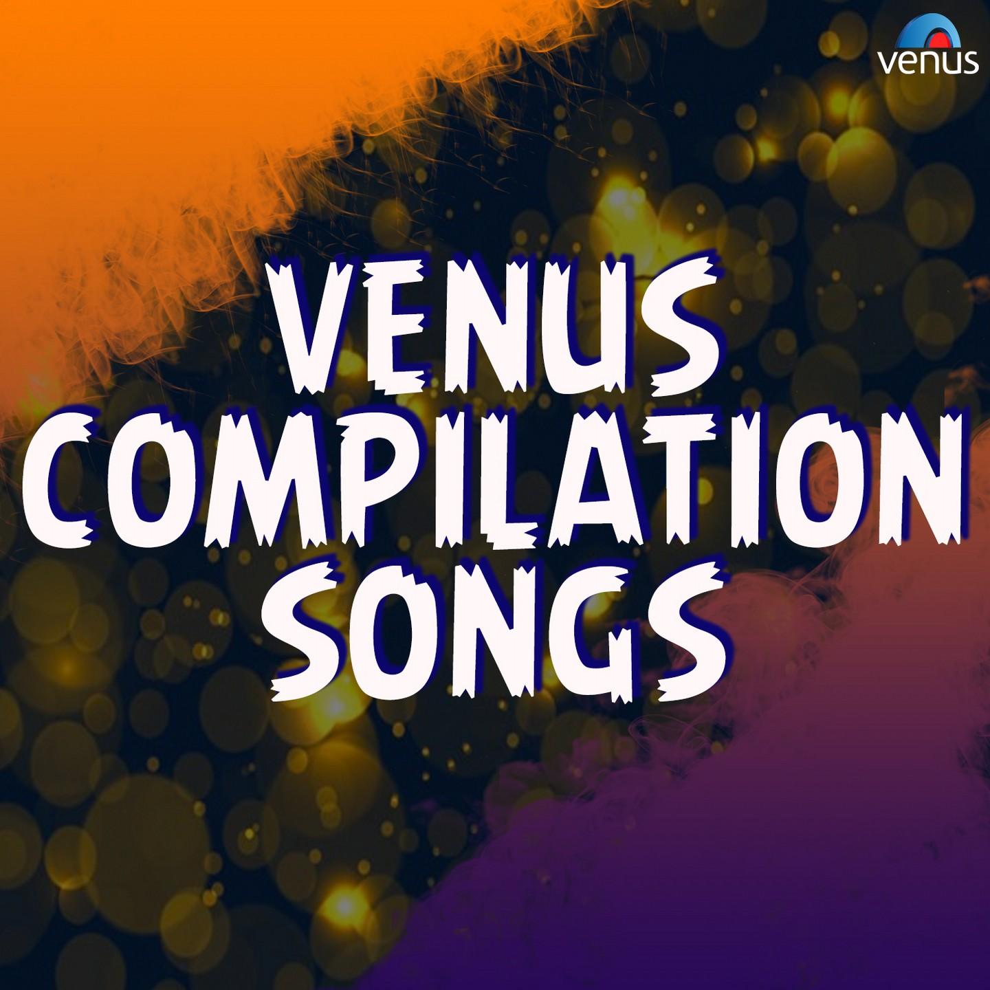 Venus Compilation Songs