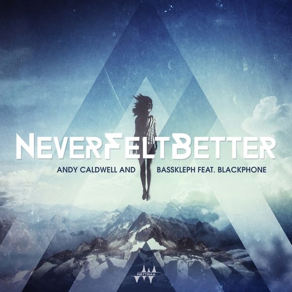 Never Felt Better (Andy's Deep Vibes Mix)