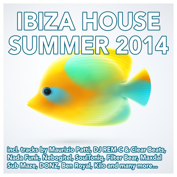 Ibiza House Summer 2014 (Deluxe Version)
