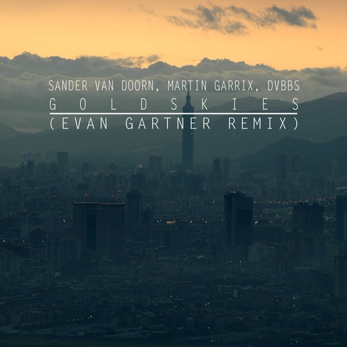 Gold Skies (feat. Aleesia) (Evan Gartner Remix)