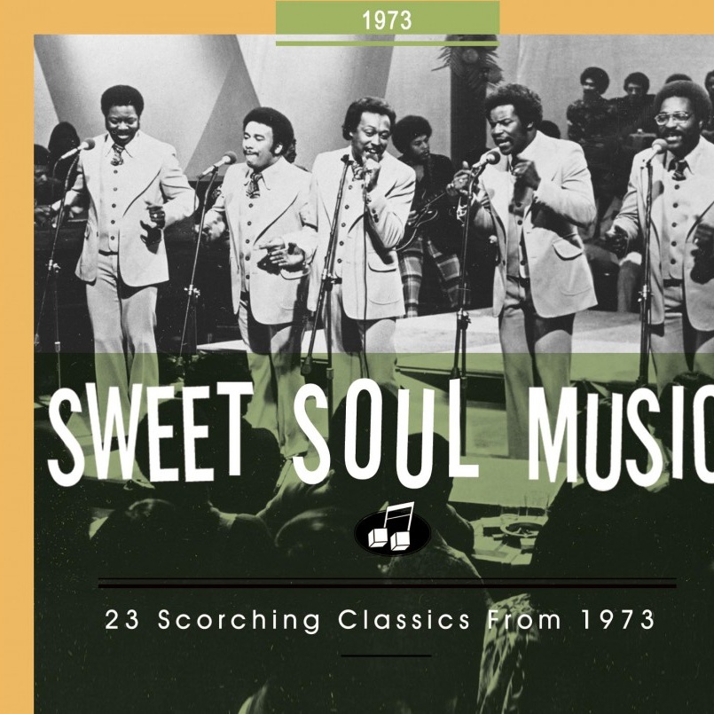 Sweet Soul Music 1973