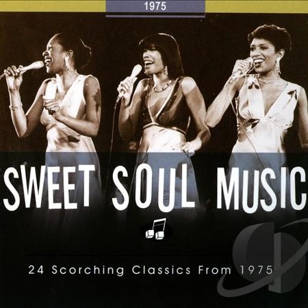 Sweet Soul Music 1975