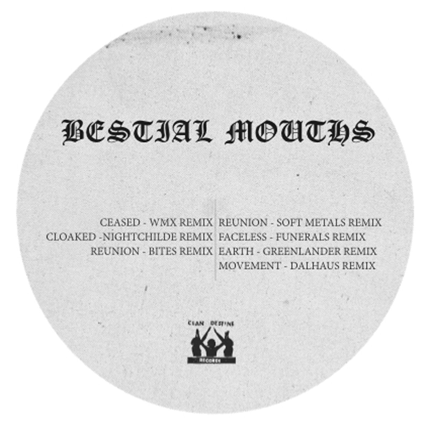 Bestial Mouths Remixes