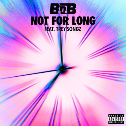 Not For Long (feat. Trey Songz)