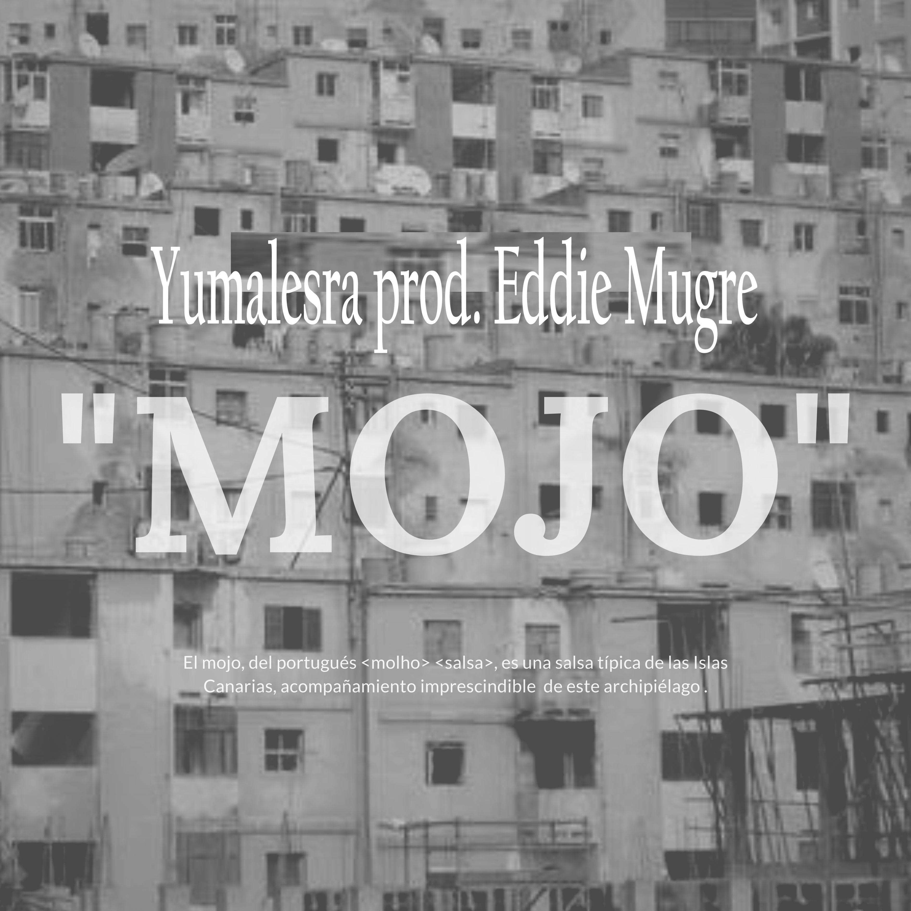 Mojo