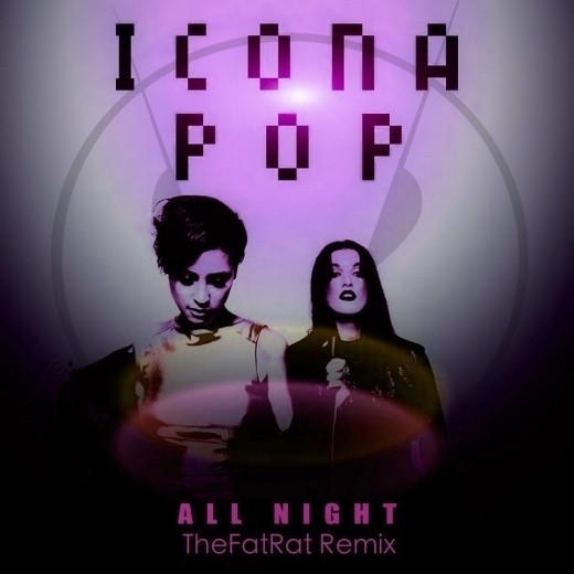 All Night (TheFatRat Remix)