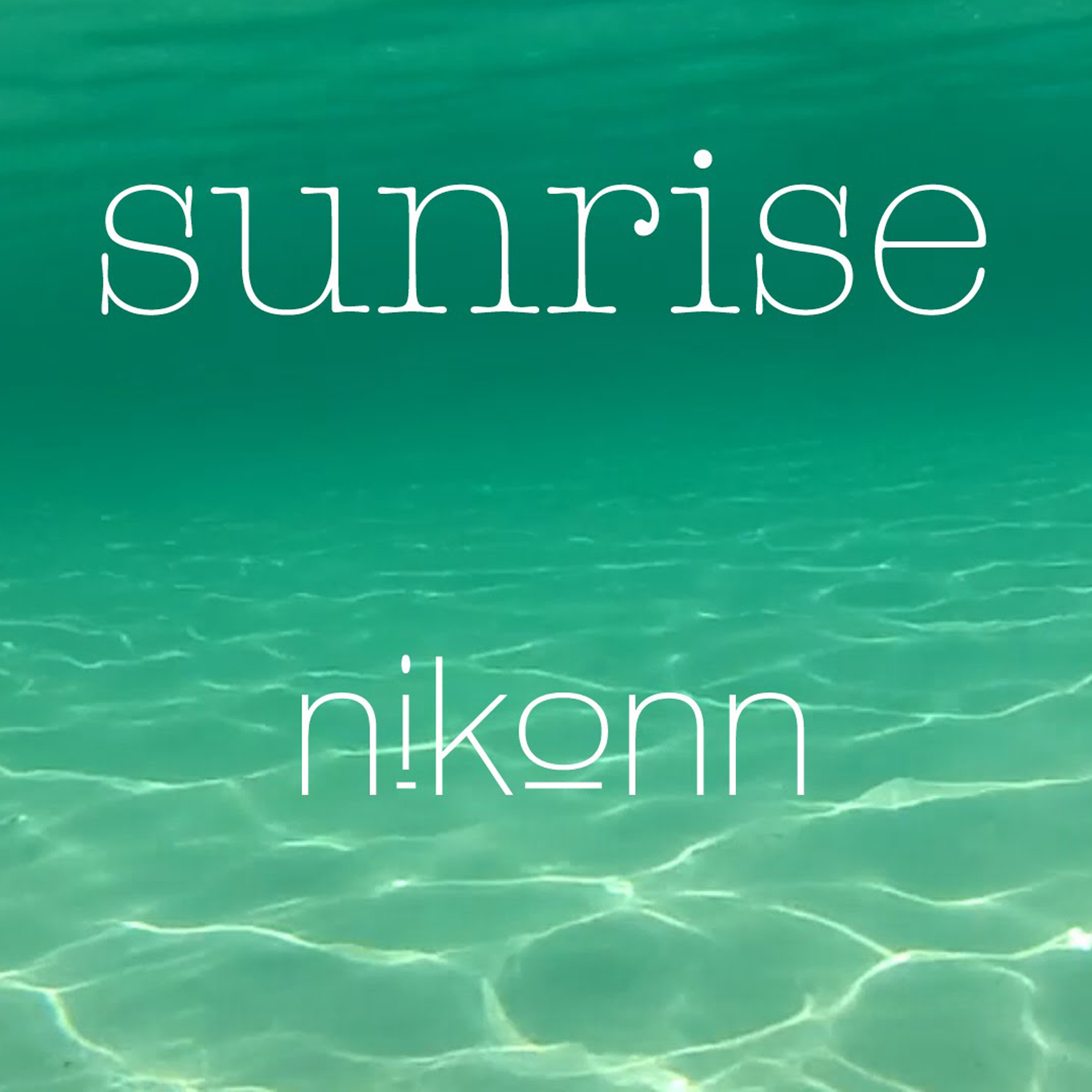 Sunrise (feat. Chloe Ann) [Digital Single]