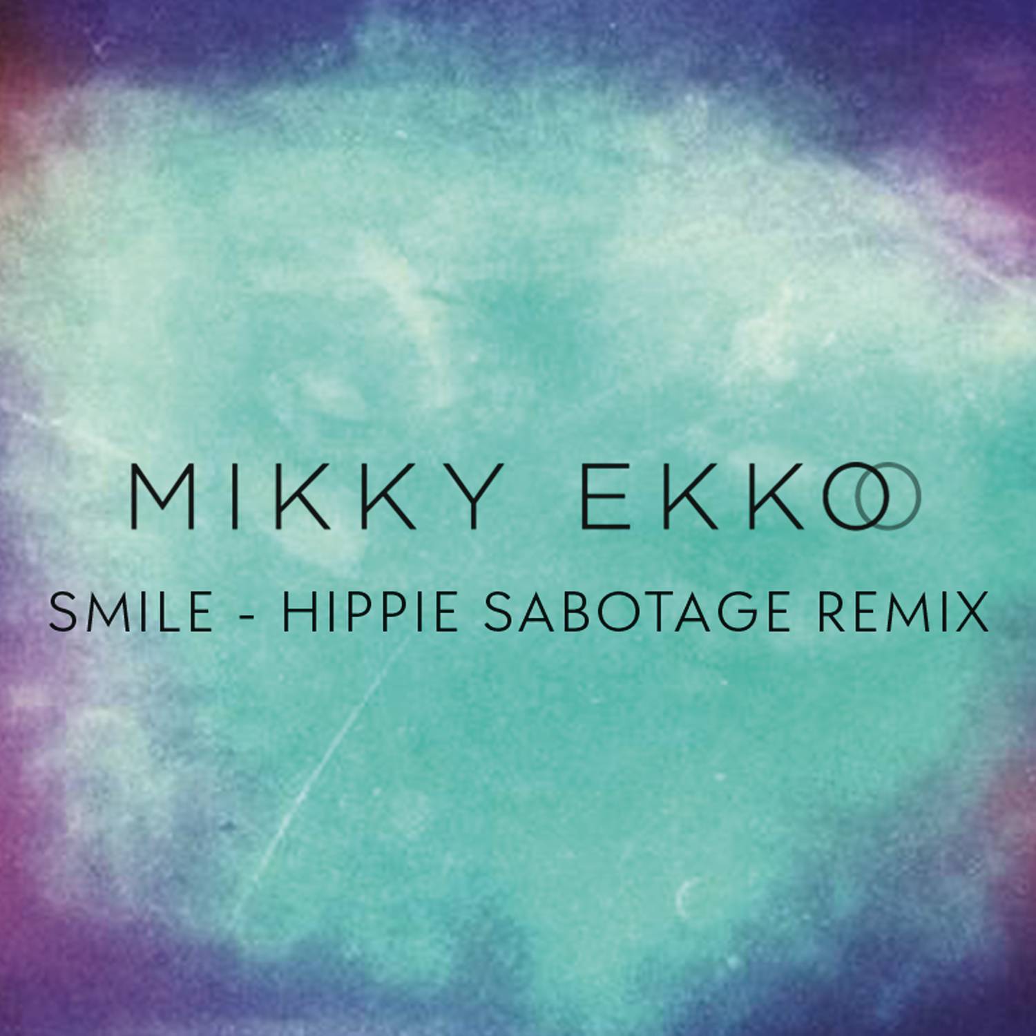 Smile (Hippie Sabotage Remix)