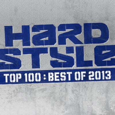 MIX 2 - Hardstyle Top 100 - Best of 2013 (Full Continuous DJ Mix)